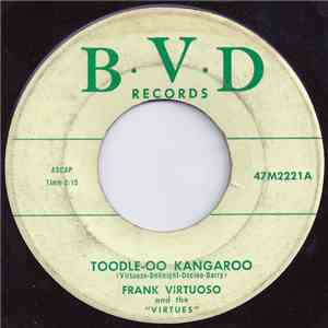 Frank Virtuoso And The Virtues - Toodle-oo Kangaroo download mp3 flac