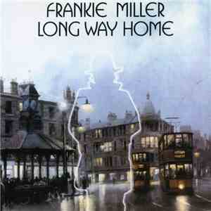 Frankie Miller - Long Way Home download free Frankie Miller - Long Way Home download mp3 flac