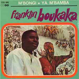Franklin Boukaka - Ya M'Bamba / M'Bongi download mp3 flac
