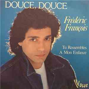 Frédéric François - Douce, Douce download free