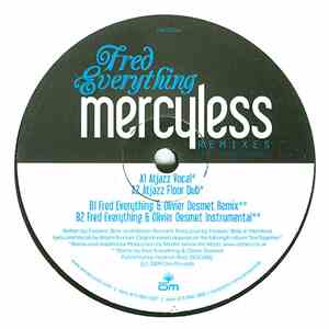 Fred Everything Feat. Wayne Tennant - Mercyless (Remixes) download mp3 flac