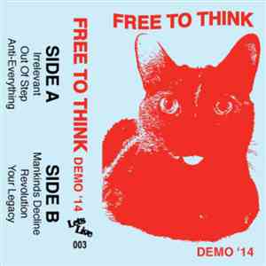 Free to Think - Demo '14 download free Free to Think - Demo '14 download mp3 flac