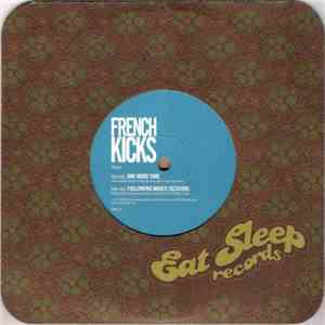 French Kicks - One More Time download free