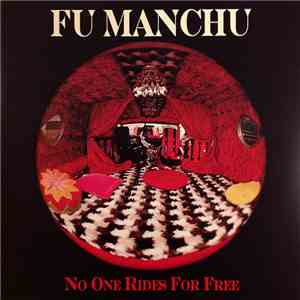 Fu Manchu - No One Rides For Free download mp3 flac