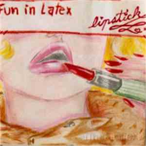 Fun In Latex - Lipstick download free