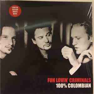 Fun Lovin' Criminals - 100% Colombian download free Fun Lovin' Criminals - 100% Colombian download mp3 flac
