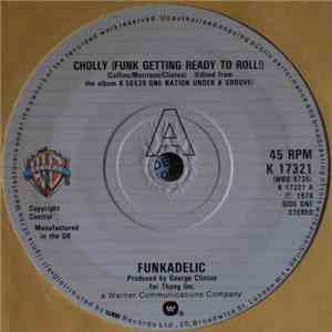 Funkadelic - Cholly (Funk Getting Ready To Roll!) / Into You download free Funkadelic - Cholly (Funk Getting Ready To Roll!) / Into You download mp3 flac