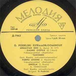 G. Podelski - G. Podelski Estraadiloomingut download free G. Podelski - G. Podelski Estraadiloomingut download mp3 flac