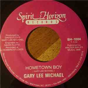 Gary Lee Michael - Hometown Boy download mp3 flac