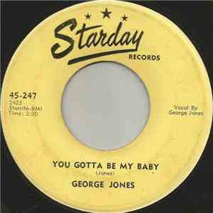 George Jones  - You Gotta Be My Baby / It's OK download mp3 flac