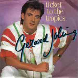 Gerard Joling - Ticket To The Tropics download free