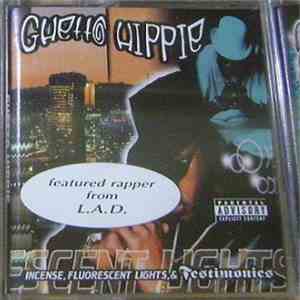 Ghetto Hippie - Incense, Fluorescent Lights, & Testimonies download mp3 flac
