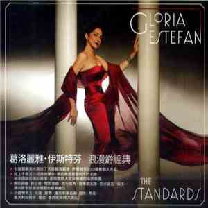 Gloria Estefan - The Standards download free Gloria Estefan - The Standards download mp3 flac
