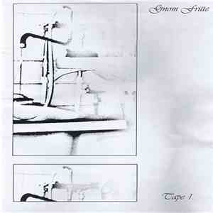 Gnom Fritte - Tape 1. download free