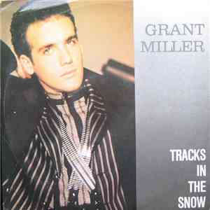 Grant Miller - Tracks In The Snow download mp3 flac