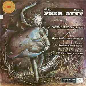 Grieg - Sir Thomas Beecham, Bart. CH / Royal Philharmonic Orchestra / Beecham Choral Society With Ilse Hollweg - Music For Peer Gynt download free Grieg - Sir Thomas Beecham, Bart. CH / Royal Philharmonic Orchestra / Beecham Choral Society With Ilse Hollweg - Music For Peer Gynt download mp3 flac