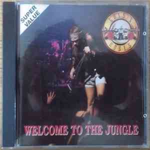 Guns N' Roses - Welcome To The Jungle download free Guns N' Roses - Welcome To The Jungle download mp3 flac