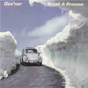 Guv'ner - Break A Promise download free