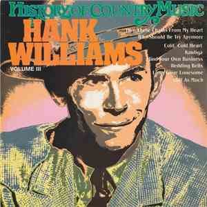Hank Williams - History Of Country Music Volume III download mp3 flac