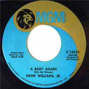 Hank Williams Jr. - A Baby Again / Swim Across A Tear download free Hank Williams Jr. - A Baby Again / Swim Across A Tear download mp3 flac