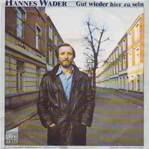 Hannes Wader - Gut Wieder Hier Zu Sein download mp3 flac