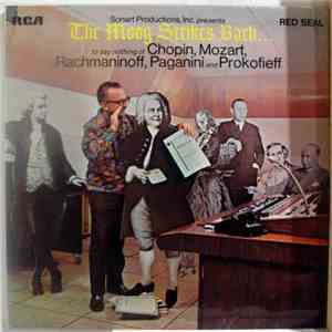 Hans Wurman - The Moog Strikes Bach... (To Say Nothing Of Chopin, Mozart, Rachmaninoff, Paganini And Prokofieff) download mp3 flac