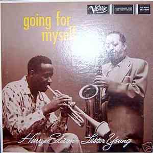 Harry Edison, Lester Young - Going For Myself... download mp3 flac