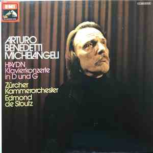 Haydn / Arturo Benedetti Michelangeli, Zurich Chamber Orchestra, Edmond De Stoutz - Haydn - Klavierkonzerte In D Und G download mp3 flac