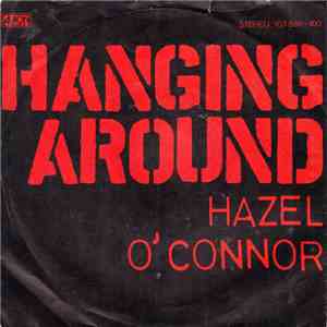 Hazel O'Connor - Hanging Around download free Hazel O'Connor - Hanging Around download mp3 flac