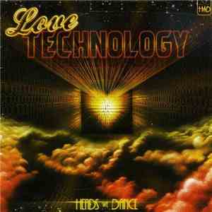 Heads We Dance - Love Technology download mp3 flac