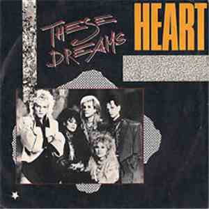 Heart - These Dreams download mp3 flac