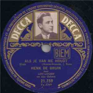 Henk De Bruin Met Lou Logist En Zijn Orkest - Als Je Van Me Houdt / Bij De San Marco download free Henk De Bruin Met Lou Logist En Zijn Orkest - Als Je Van Me Houdt / Bij De San Marco download mp3 flac
