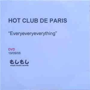Hot Club De Paris - Everyeveryeverything download mp3 flac