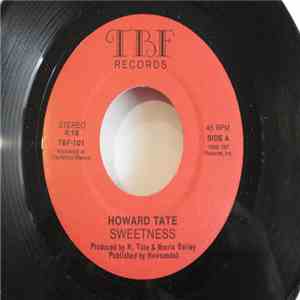 Howard Tate - Sweetness / One Armed Bandit download free