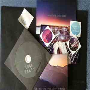 I Am Waiting For You Last Summer - Edge Party download free I Am Waiting For You Last Summer - Edge Party download mp3 flac