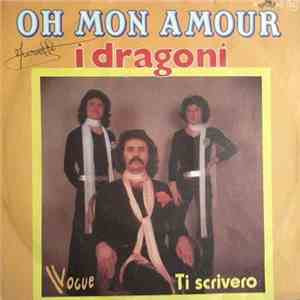 I Dragoni - Oh Mon Amour download free I Dragoni - Oh Mon Amour download mp3 flac