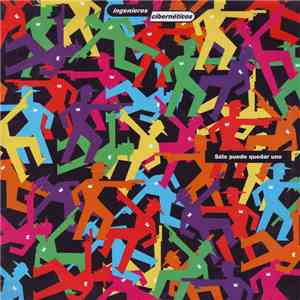Ingenieros Cibernéticos - Sólo Puede Quedar Uno download free Ingenieros Cibernéticos - Sólo Puede Quedar Uno download mp3 flac