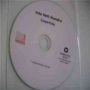 Inte Helt Hundra - CarpeYolo download mp3 flac