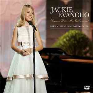 Jackie Evancho With David Foster - Dream With Me In Concert download mp3 flac