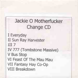 Jackie O Motherfucker - Change download free Jackie O Motherfucker - Change download mp3 flac
