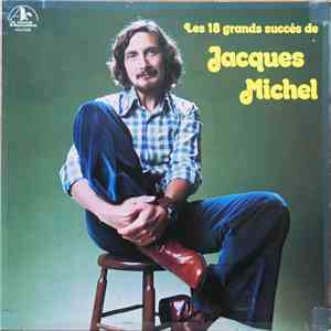 Jacques Michel - Les 18 Grands Succès download mp3 flac