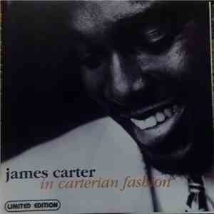 James Carter  - In Carterian Fashion download mp3 flac