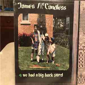 James McCandless - We Had A Big Back Yard download free