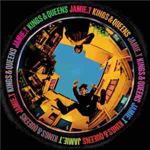 Jamie. T - Kings & Queens download mp3 flac