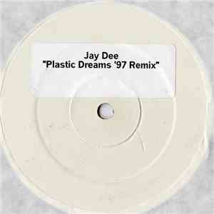 Jaydee - Plastic Dreams (Morales / Moraes Mixes) download free