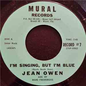 Jean Owen - I'm Singing, But I'm Blue download free Jean Owen - I'm Singing, But I'm Blue download mp3 flac