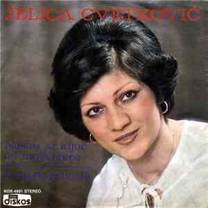 Jelica Cvetković - Našao Si Ključ Od Moje Sreće / Proleće Je Došlo download free Jelica Cvetković - Našao Si Ključ Od Moje Sreće / Proleće Je Došlo download mp3 flac
