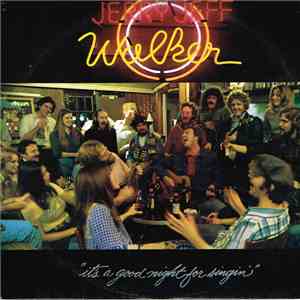 Jerry Jeff Walker - It's A Good Night For Singin' download free Jerry Jeff Walker - It's A Good Night For Singin' download mp3 flac