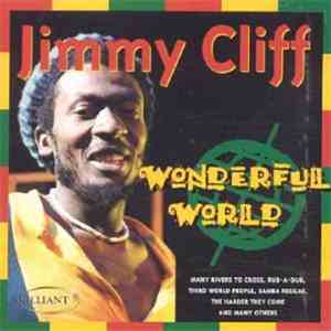 Jimmy Cliff - Wonderful World download free Jimmy Cliff - Wonderful World download mp3 flac