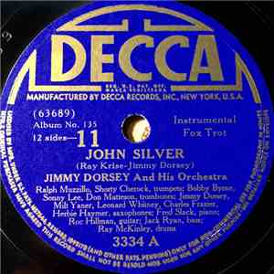 Jimmy Dorsey And His Orchestra - John Silver / Parade Of The Milk Bottle Caps download free